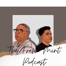 The Fresh Mint Podcast