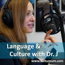 Language and Culture with Dr. J