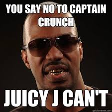 JUICY J CANT memes | quickmeme via Relatably.com