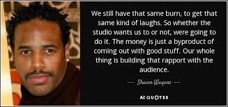 TOP 6 QUOTES BY SHAWN WAYANS | A-Z Quotes via Relatably.com