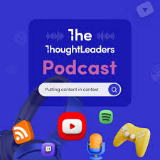The ThoughtLeaders Podcast