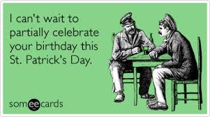 Image result for st patrick's day birthday