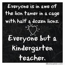 Kindergarten Teacher Quotes on Pinterest | Preschool Teacher ... via Relatably.com