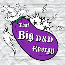 That Big D&D Energy