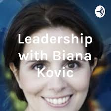 Leadership with Biana Kovic