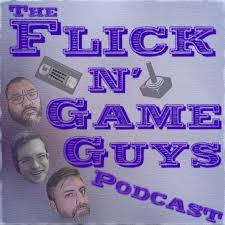 The Flick n' Game Guys