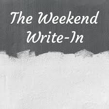 The Weekend Write-In