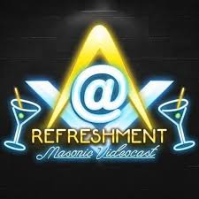 At Refreshment Masonic Video Podcast