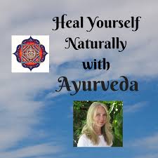 Heal Yourself Naturally with Ayurveda