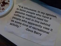 Today&#39;s Quotes: Dave Barry, Harry Kroto | Big Fish Ink via Relatably.com