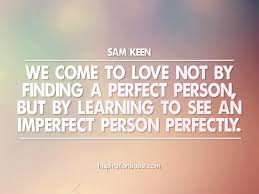 Perfect Love Quotes | Inspiration Boost via Relatably.com