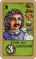 Czar Peter can do it all: He can be displaced by any green trading card.