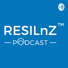 RESILnZ™ Podcast