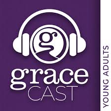GraceCast | Young Adults