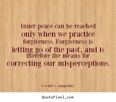 Gerald G Jampolsky picture quotes - Inner peace can be reached ... via Relatably.com