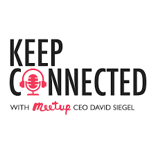 Keep Connected with Meetup CEO David Siegel