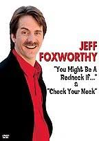 Jeff Foxworthy: Check Your Neck &amp; You Might Be A Redneck If ... via Relatably.com