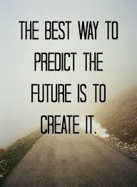Image result for create your future