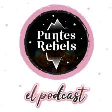 Puntes Rebels. El podcast