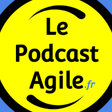 Le Podcast Agile