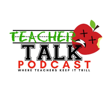 Teacher Talk Podcast