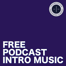 Free podcast intro music