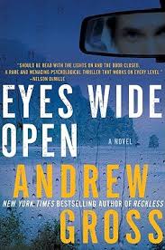 Eyes Wide Open by Andrew Gross — Reviews, Discussion, Bookclubs, Lists via Relatably.com