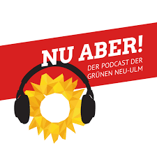 NU ABER! Der Podcast der Grünen Neu-Ulm
