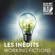 Les Inédits | Working Fictions