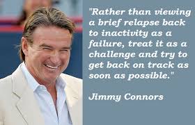 Jimmy Connors Quotes. QuotesGram via Relatably.com