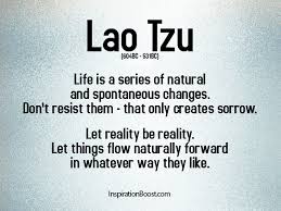 Lao Tzu Life Quote | Inspiration Boost via Relatably.com