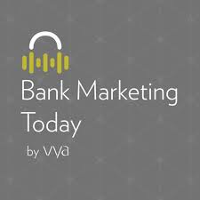 Bank Marketing Today by Vya