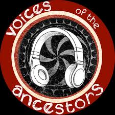 Voices of the Ancestors