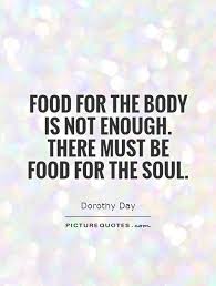 Food For The Soul Quotes. QuotesGram via Relatably.com