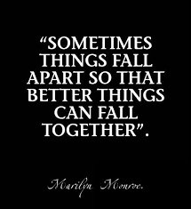 Sometimes things fall apart so that better things can fall ... via Relatably.com