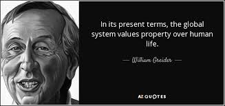 William Greider quote: In its present terms, the global system ... via Relatably.com