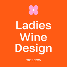 Ladies, Wine & Design. Moscow