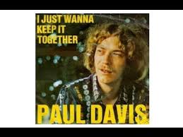 Image result for i just wanna keep it together paul davis