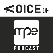 VOICE OF MPE Podcast