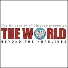 The World Beyond the Headlines from the University of Chicago