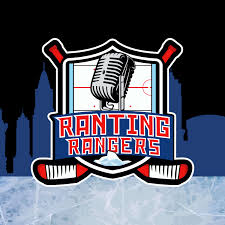 Ranting Rangers: A New York Rangers Podcast