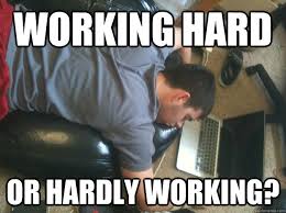 Hard Work memes | quickmeme via Relatably.com