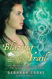 Blazing the Trail (The Dragon Diaries, #3) by Deborah Cooke — Reviews, Discussion, Bookclubs, Lists - 12373428