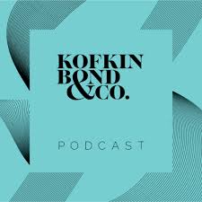 The Kofkin Bond's Podcast