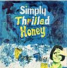 Simply Thrilled Honey