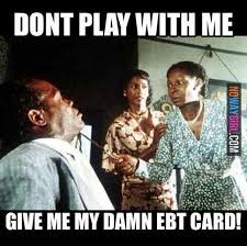 give me my ebt card... color purple meme lol | LOL&#39;s that just too ... via Relatably.com