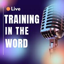 Training In The Word