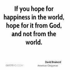David Brainerd Happiness Quotes | QuoteHD via Relatably.com