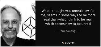 TOP 13 QUOTES BY FRED ALAN WOLF | A-Z Quotes via Relatably.com