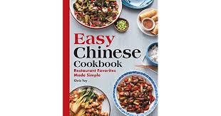 Easy Chinese Cookbook: Restaurant Favorites Made Simple by ...